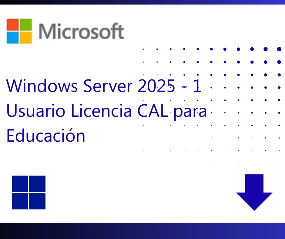 Windows Server 2025 1 usuario cal educacion